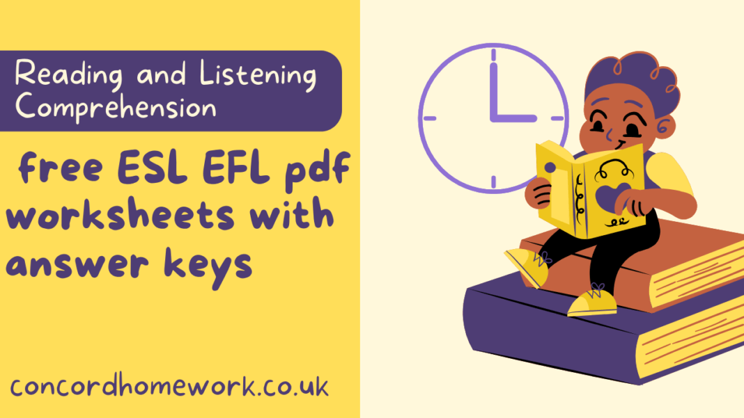 Reading and Listening Comprehension free ESL EFL pdf worksheets with answer keys