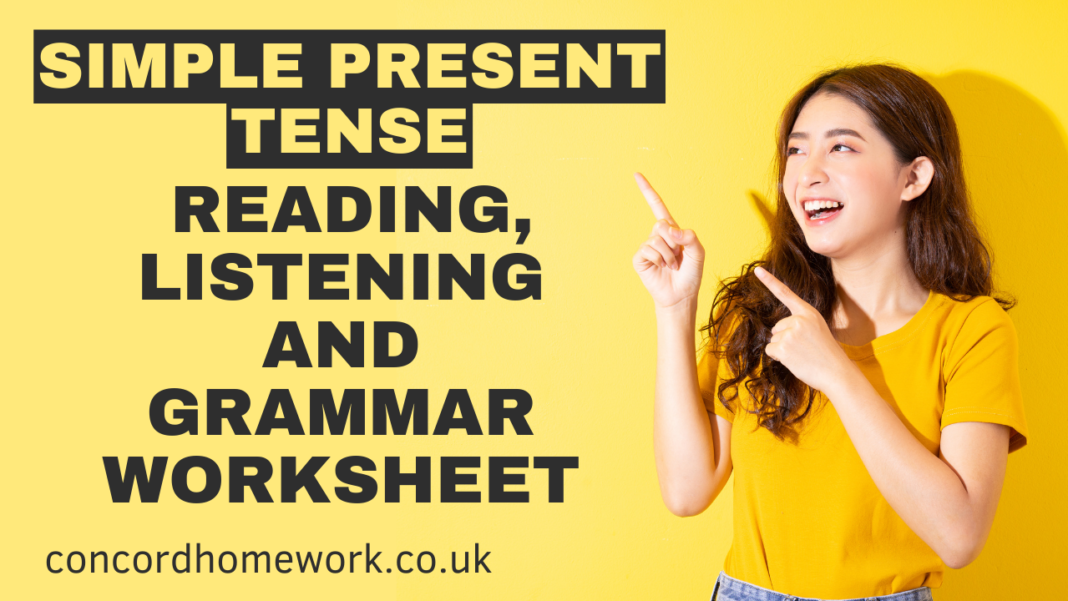Simple present tense reading, listening and grammar worksheet