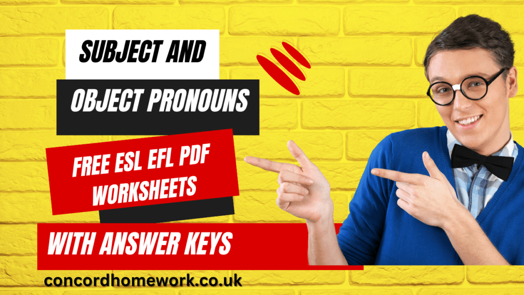 Subject and Object Pronouns free ESL EFL pdf worksheets with answer keys