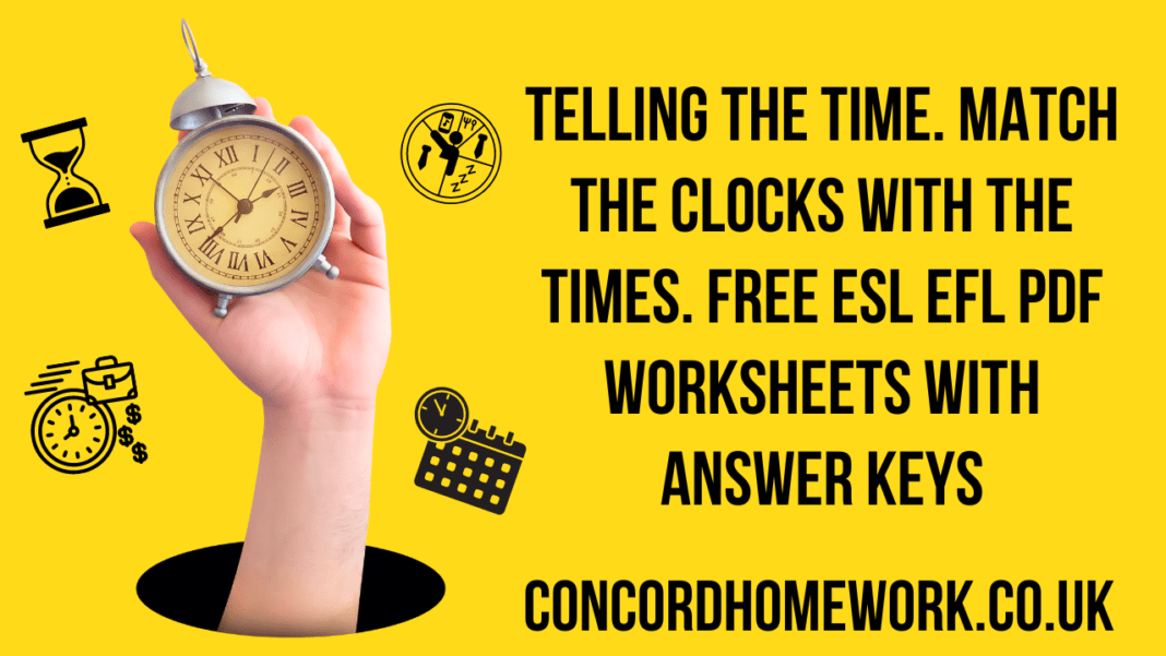 Telling The Time. Match the clocks with the times. Free ESL EFL pdf worksheets with answer keys