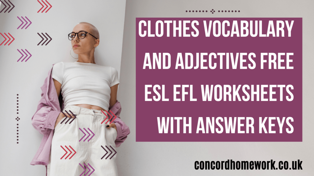 Clothes Vocabulary and adjectives free ESL EFL worksheets with answer keys