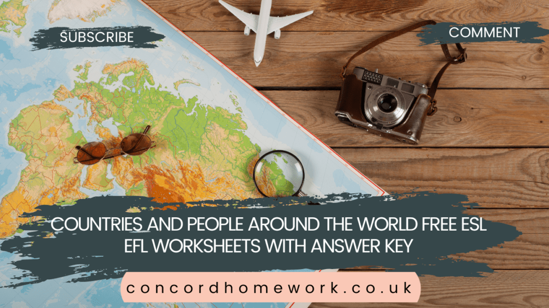 Countries and people around the World free ESL EFL worksheets with answer key