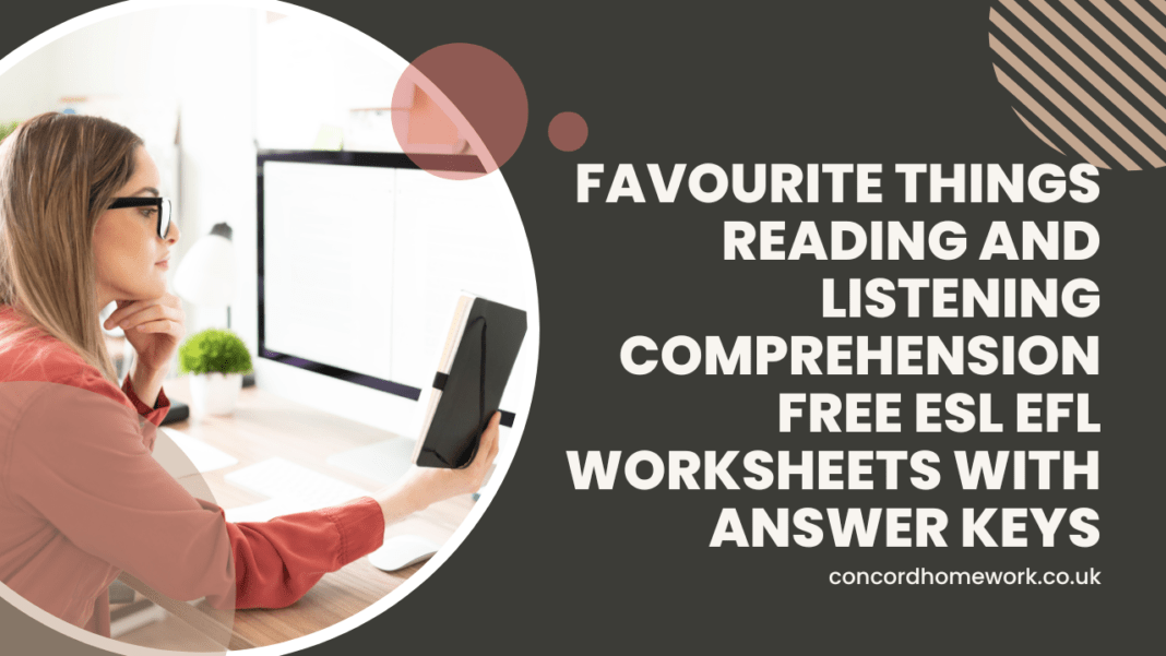 Favourite Things reading and listening comprehension free ESL EFL worksheets with answer keys