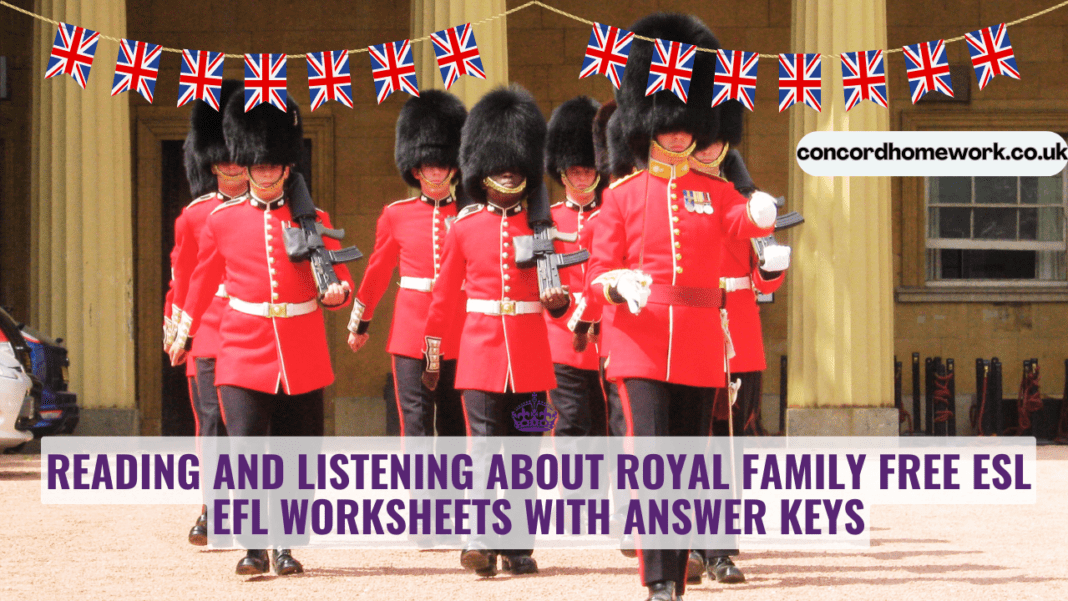 Reading and listening about Royal Family free ESL EFL worksheets with answer keys