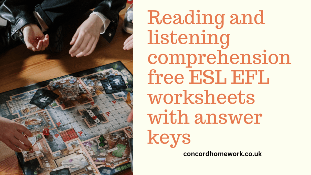 Reading and listening comprehension free ESL EFL worksheets with answer keys