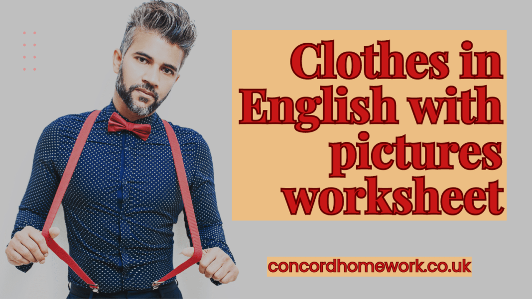 Clothes in English with pictures worksheet