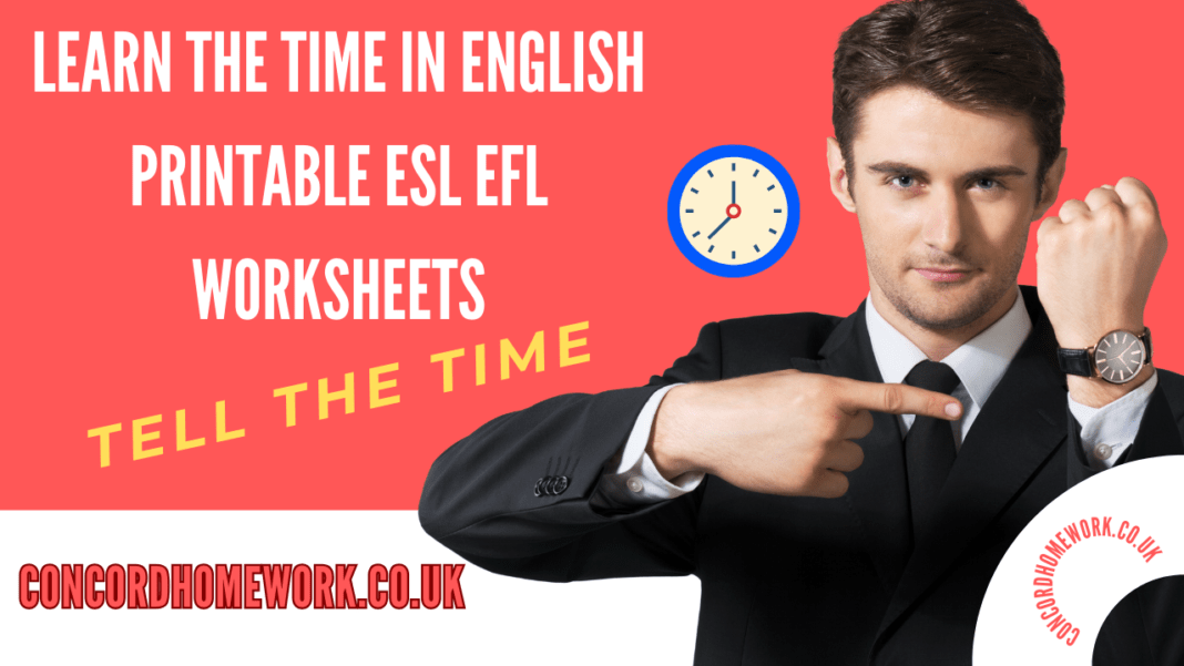 Learn the time in English printable ESL EFL worksheets