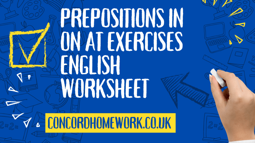 Prepositions in on at exercises English worksheet