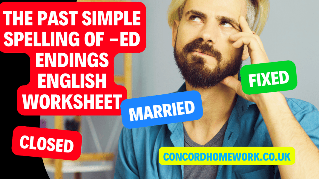 The past simple spelling of -ed endings English worksheet