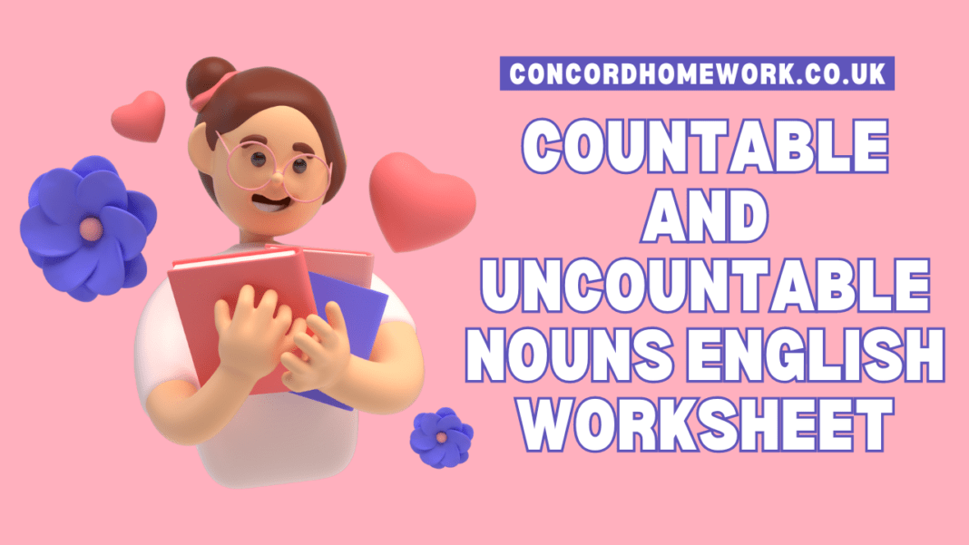 Countable and uncountable nouns English worksheet