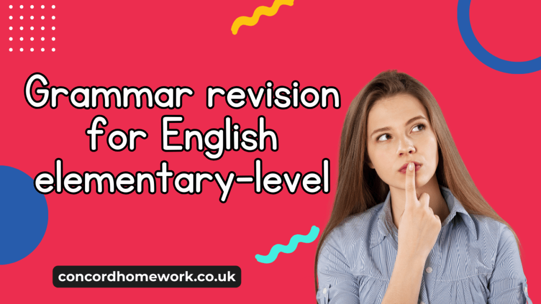 Grammar revision for English elementary-level