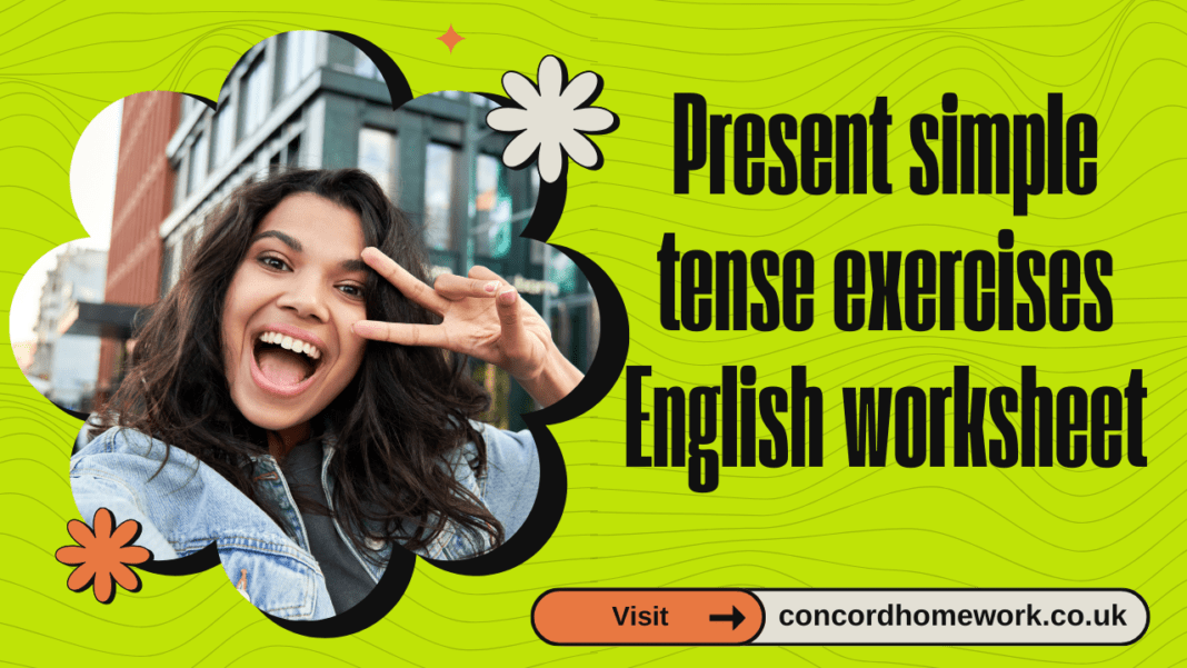 Present simple tense exercises English worksheet