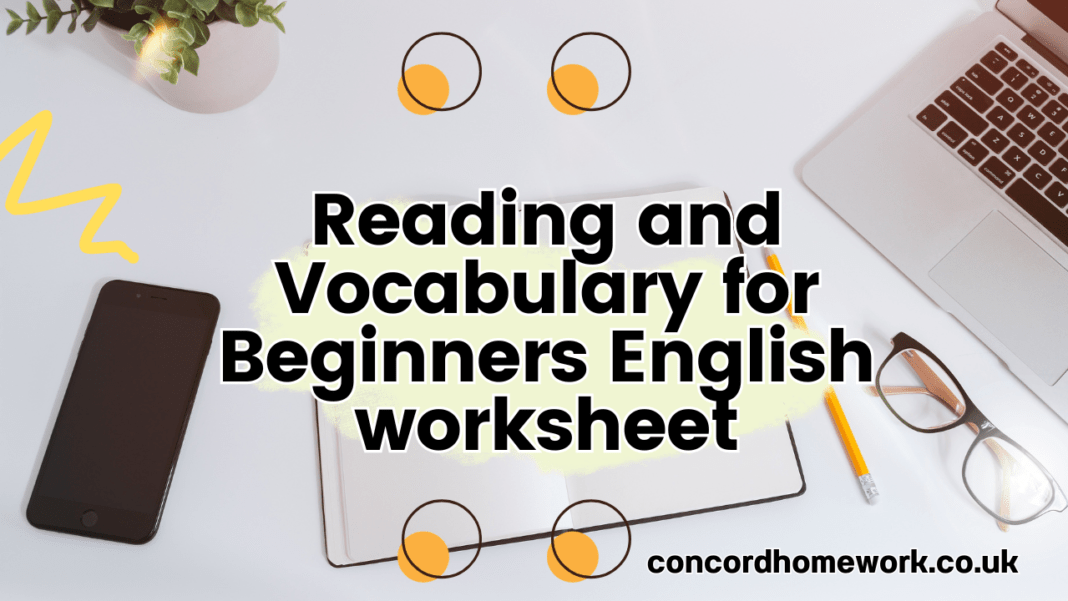 Reading and Vocabulary for Beginners English worksheet