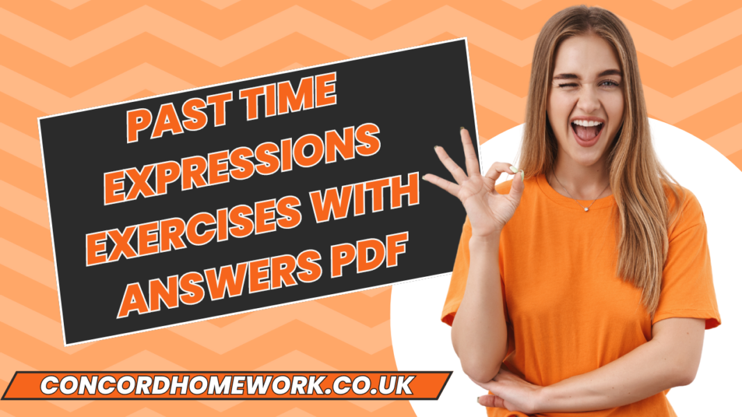 Past time expressions exercises with answers pdf