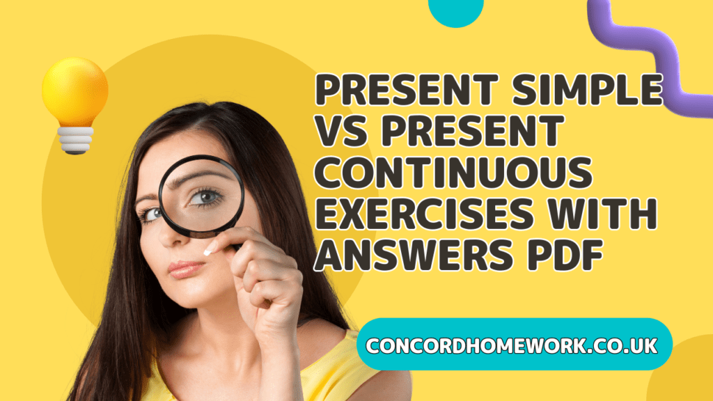 Present simple vs present continuous exercises with answers pdf