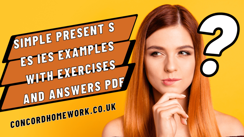 Simple Present s es ies examples with exercises and answers pdf