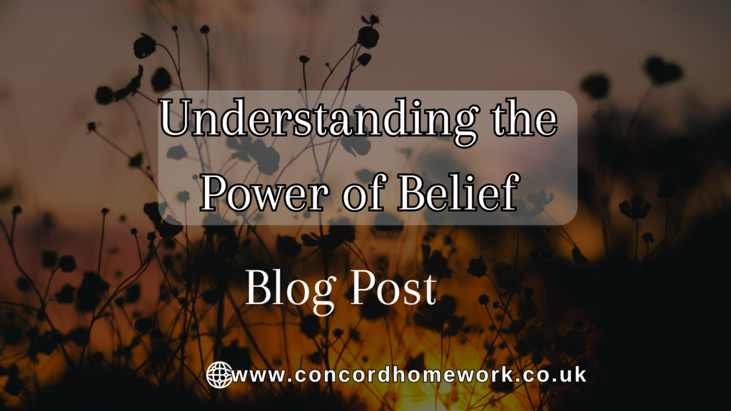 Understanding the Power of Belief