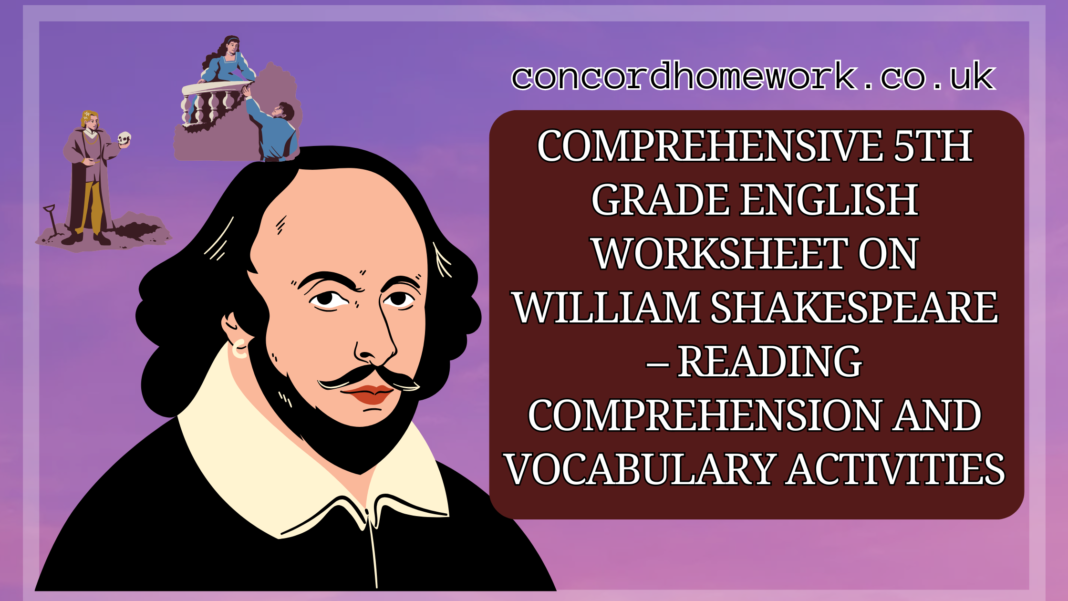 5th Grade English Worksheet on William Shakespeare with Reading and Vocabulary Exercises