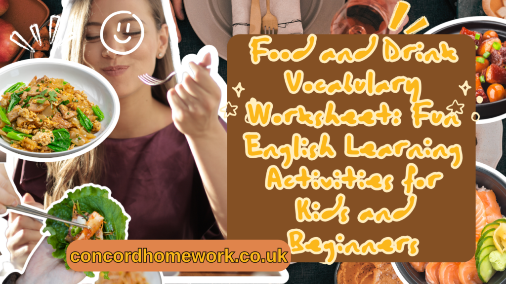 Master essential food and drink vocabulary with this interactive worksheet! Perfect for ESL learners and beginners.