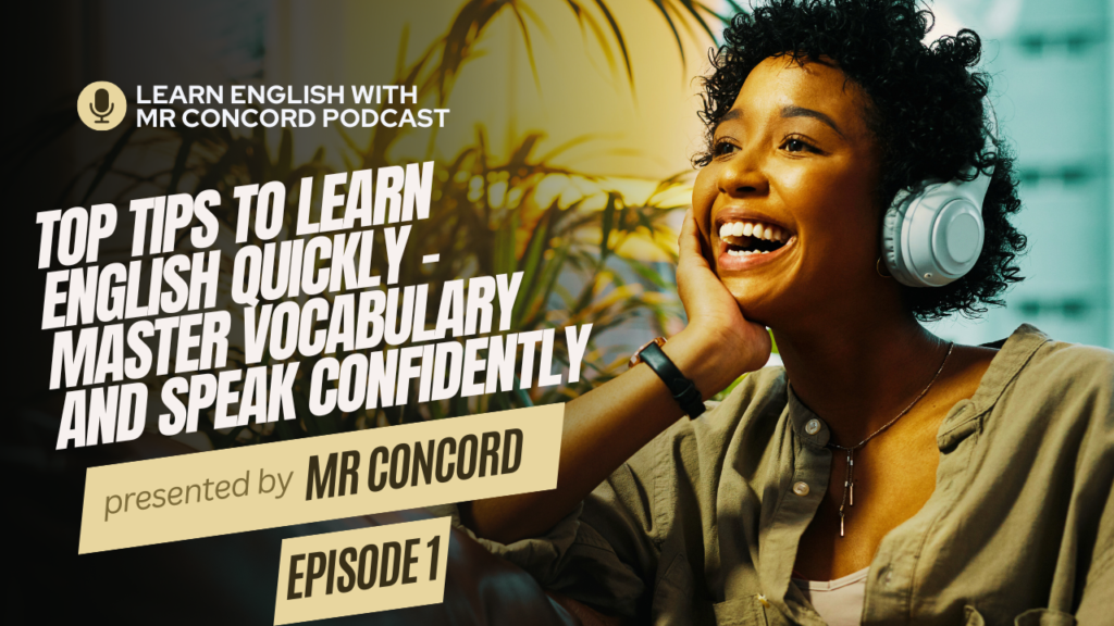 Podcast cover showing the title "Learn English with Mr Concord" with images of microphones, books, and learning icons in the background, giving a lively and educational feel.